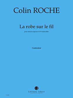 La Robe, sur le fil