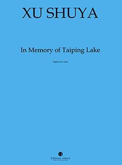 In memory of Taiping Lake (Parties vocales)