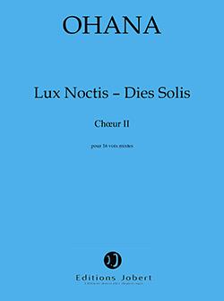 Lux Noctis - Dies Solis (Choir 2)