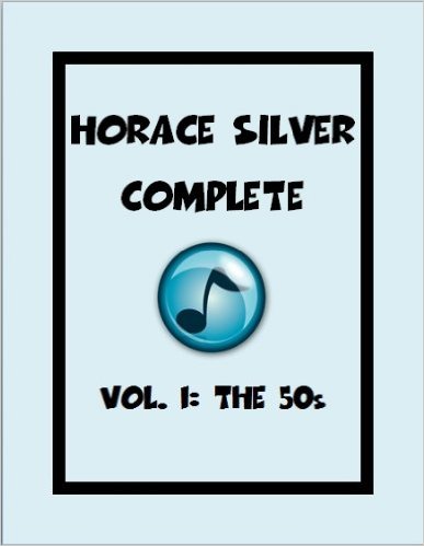 Horace Silver Complete - Vol.1 (The 50's)