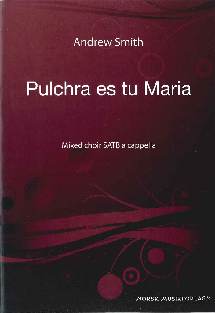 Pulchra es tu Maria