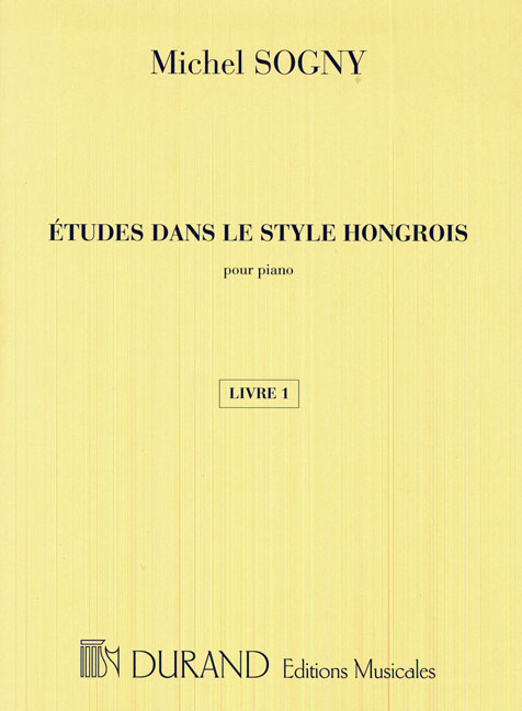 Etudes Dans le Style Hongrois - Vol.1