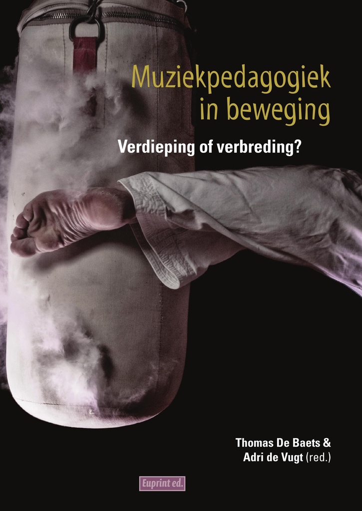 Muziekpedagogiek in Beweging - Verbreding of verdieping?