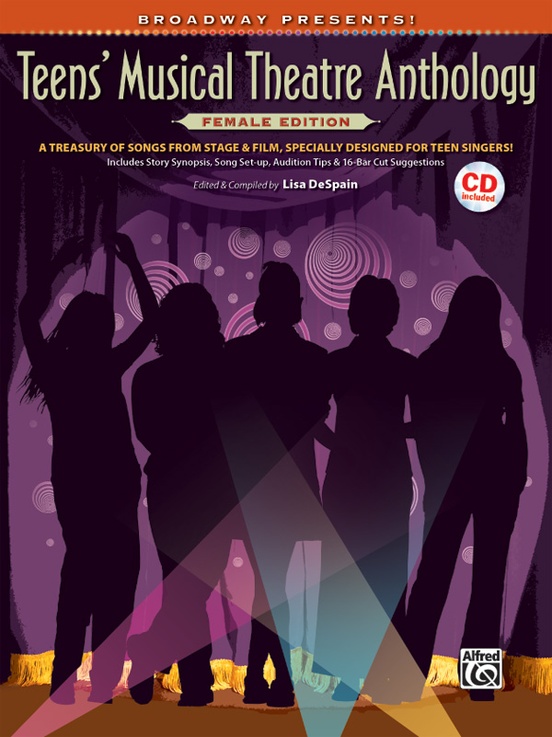 Broadway Presents! Teens' Musical Theatre Anthology (Female edition)