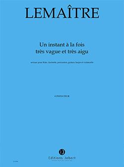 Un instant à la fois très vague et très aigu