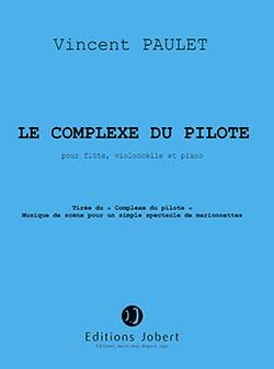 Le complexe du pilote