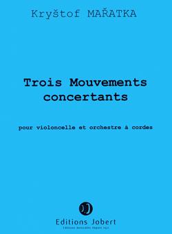 3 Mouvements concertants