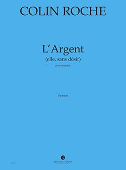 L'Argent (elle, sans désir) (Full score)