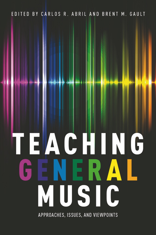 Teaching General Music (Approaches, issues and viewpoints)