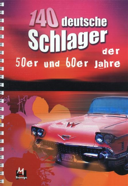 140 Deutsche Schlager der 50er und 60er Jahre (Book)