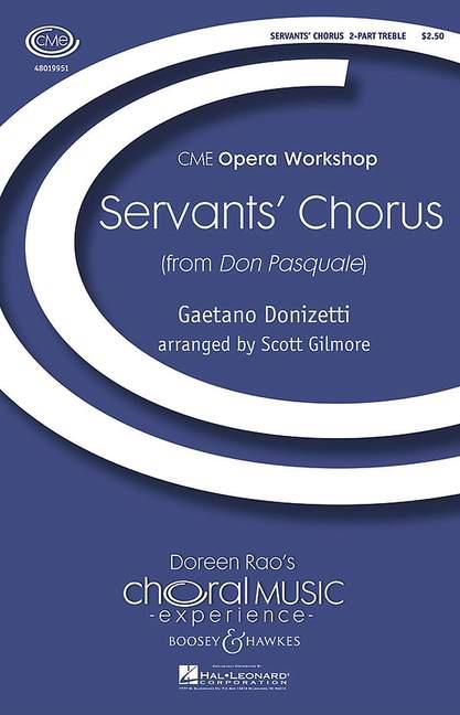 Servant's Choir from 'Don Pasquale'