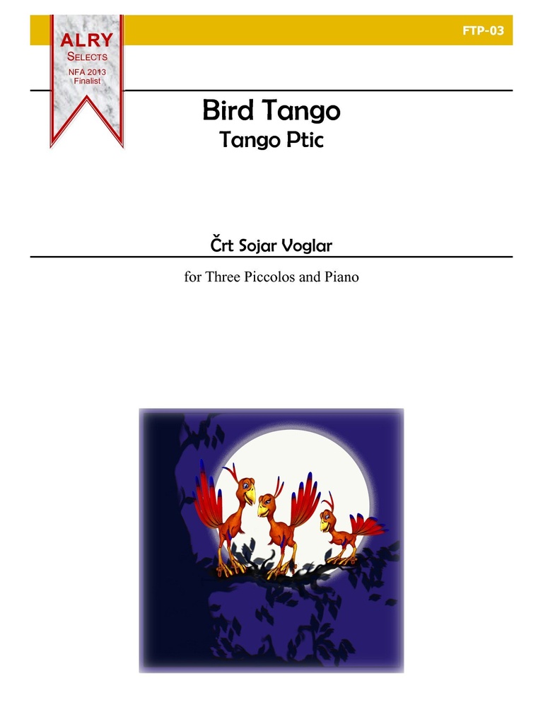 Bird Tango for Three Piccolos and Piano