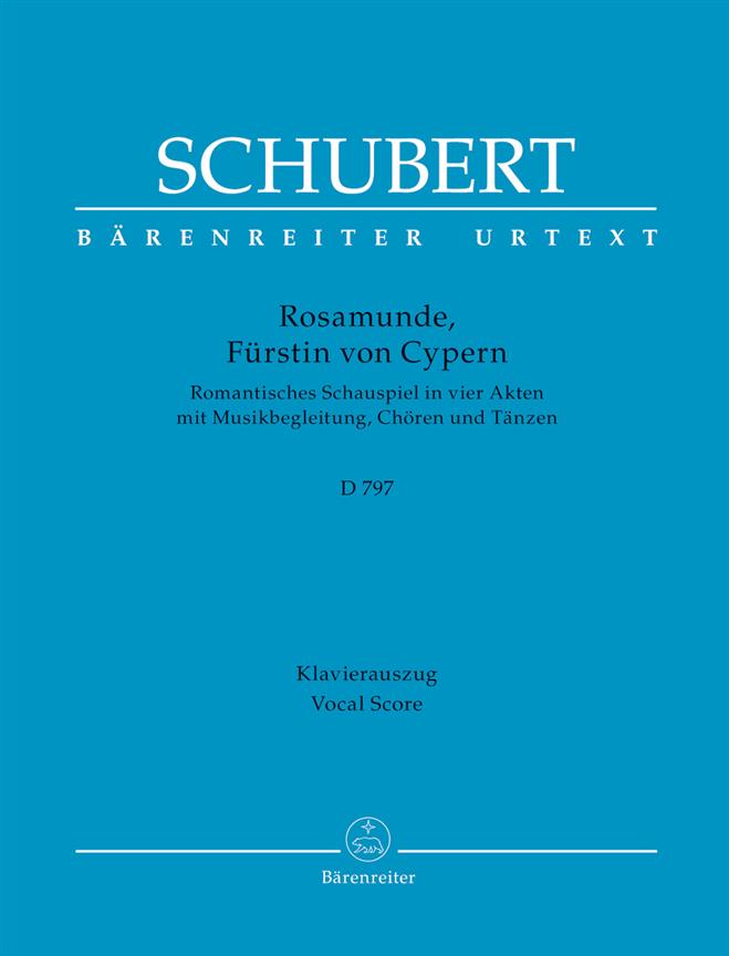 Rosamunde, Fürstin von Cypern, , D.797 (Vocal score)