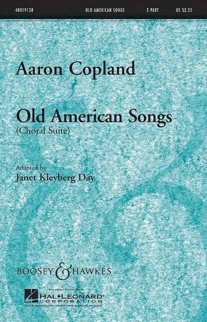 Old American Songs (Choral Suite) - Vol.1