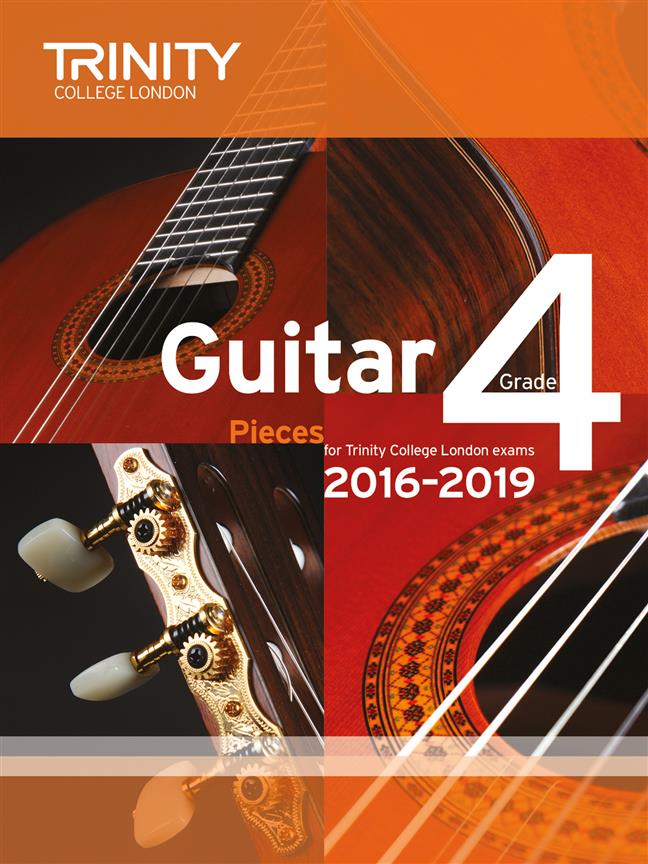 Guitar Exam Pieces - Grade 4 (2016 - 2019)