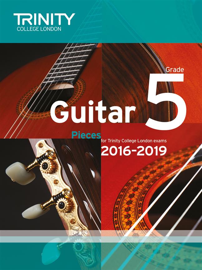 Guitar Exam Pieces - Grade 5 (2016 - 2019)