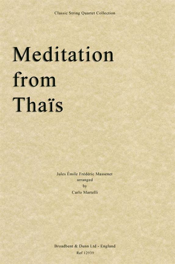 Meditation from Thais - String Quartet (parts)