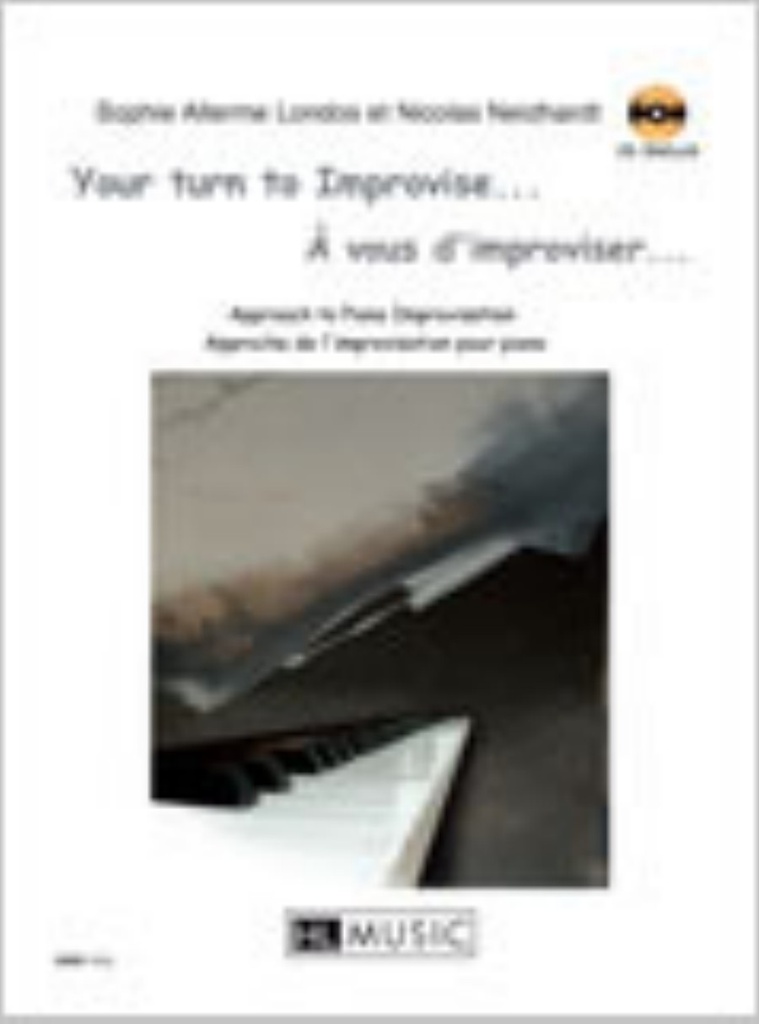 A Vous d'Improviser... - Your Turn to Improvise...