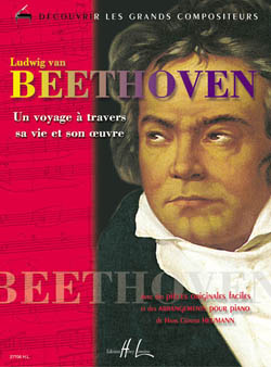 Beethoven - Un voyage à travers sa vie et son oeuvre