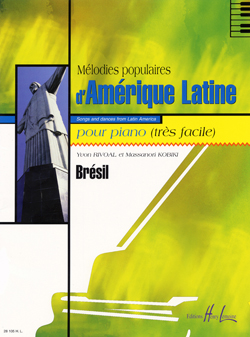 Mélodies populaires d'Amérique latine - Vol.Brésil (Très facile)