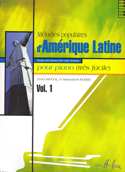 Mélodies populaires d'Amérique latine - Vol.1