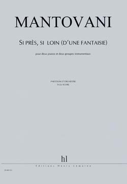 Si près, si loin (d'une fantaisie)