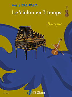 Le violon en 3 temps : Baroque