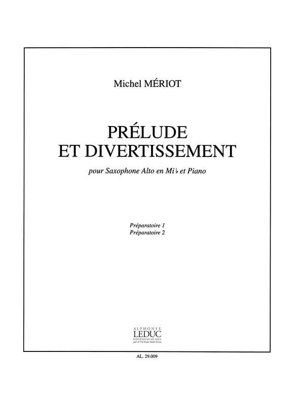 Prelude et Divertissement - Preparatoires 1 et 2