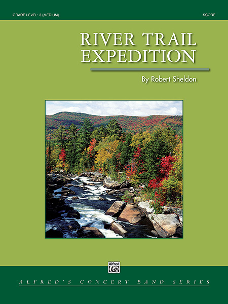 River Trail Expedition (Concert band score & parts)