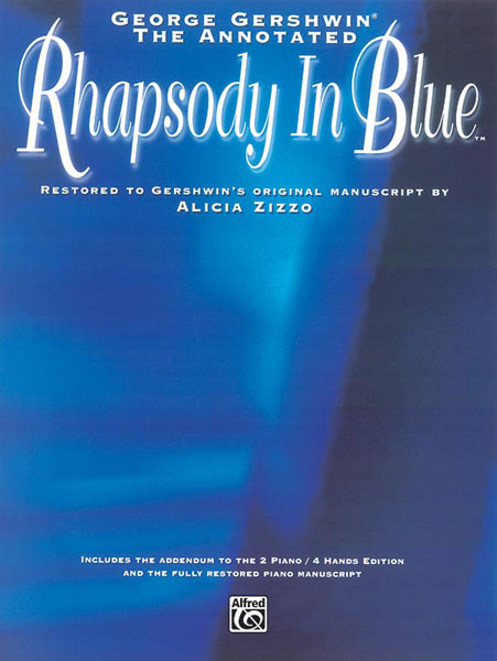 Rhapsoy in Blue (Annotated version)