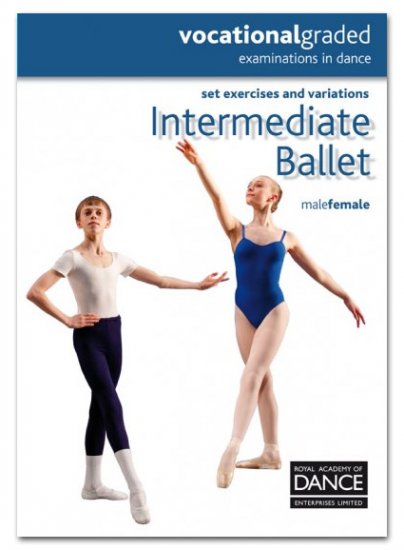 Intermediate Ballet (Male & Female) - Set exercises & Variations