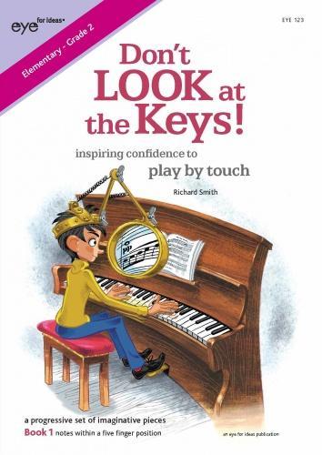 Don't Look at the Keys! - Vol.1