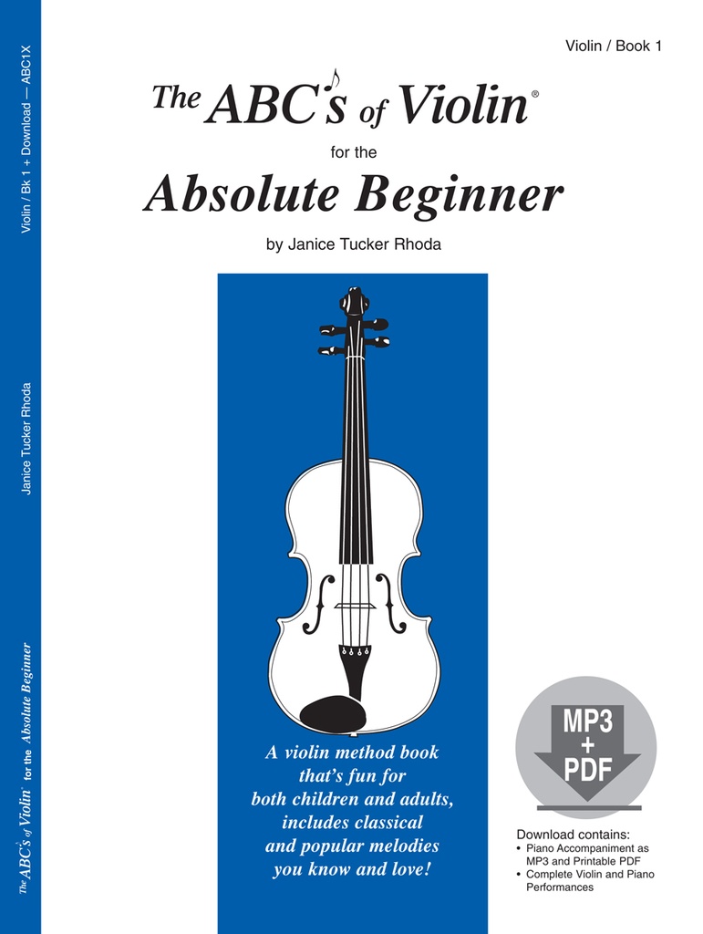 The ABCs of Violin for the Absolute Beginner - Vol.1 (Book and download)