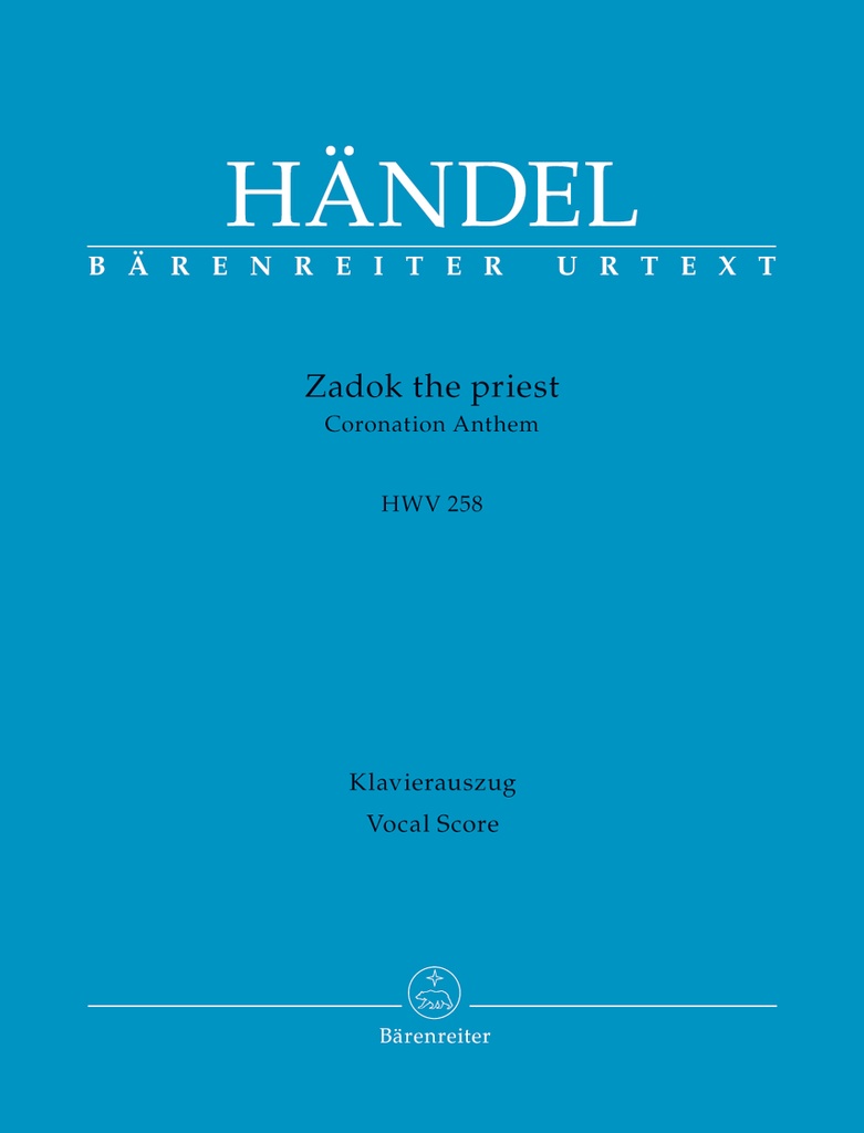 Zadok the priest, HWV.258 (Vocal score)