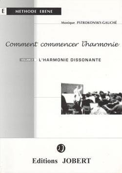 Comment Commencer l'Harmonie - Vol.2 (L'harmonie dissonante)