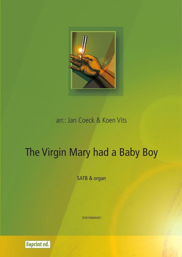 The Virgin Mary had a Baby Boy