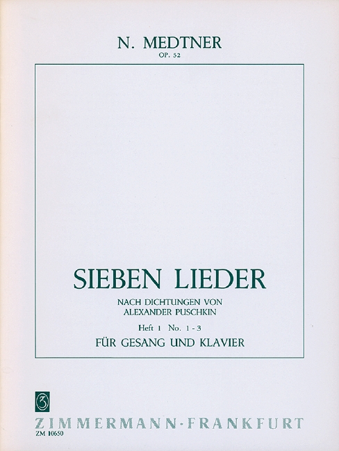 7 Lieder, Op.52 - Heft 1 (1-3)