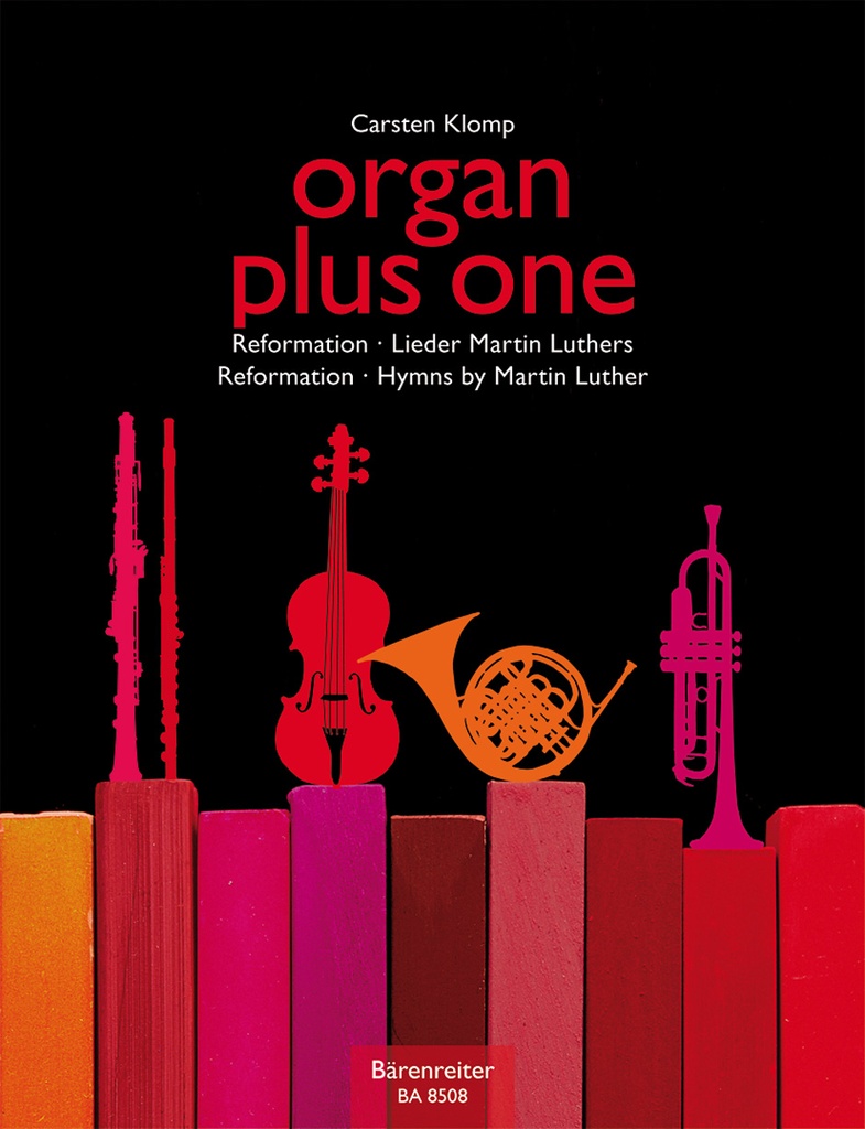 Organ Plus One (Reformation, hymns by Martin Luther)