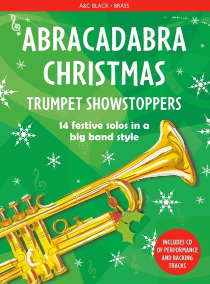 Abracadabra Christmas - Trumpet Showstoppers