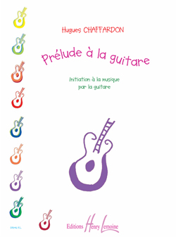 Prélude à la Guitare - Initiation à la Musique par la Guitare