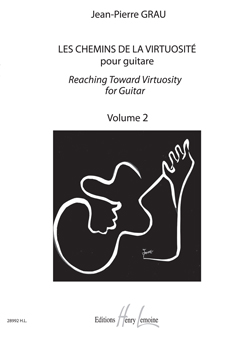 Les Chemins de la Virtuosité - Reaching Toward Virtuosity - Vol.2