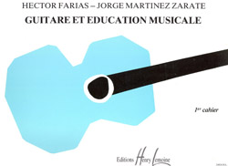 Guitare et Education Musicale - Vol.1