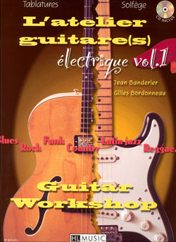 L'Atelier Guitare Electrique - Vol.1