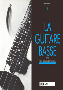 La Guitare Basse - Vol.3: Le Slap