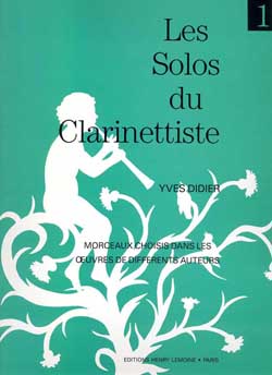 Les solos du clarinettiste - Vol.1