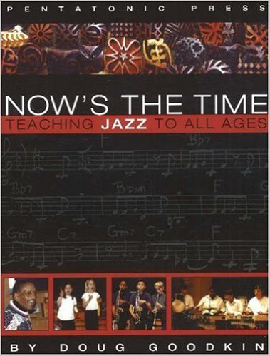 Now's the Time: Teaching Jazz to All Ages