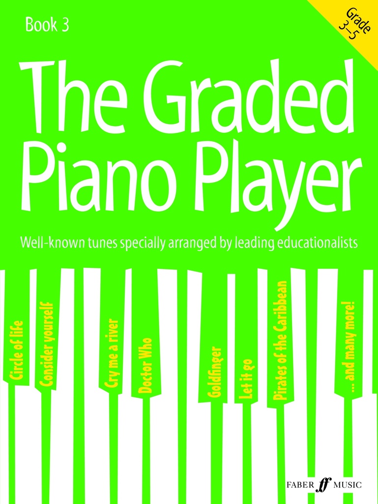 The Graded Piano Player - Vol.3 (Grade 3-5)