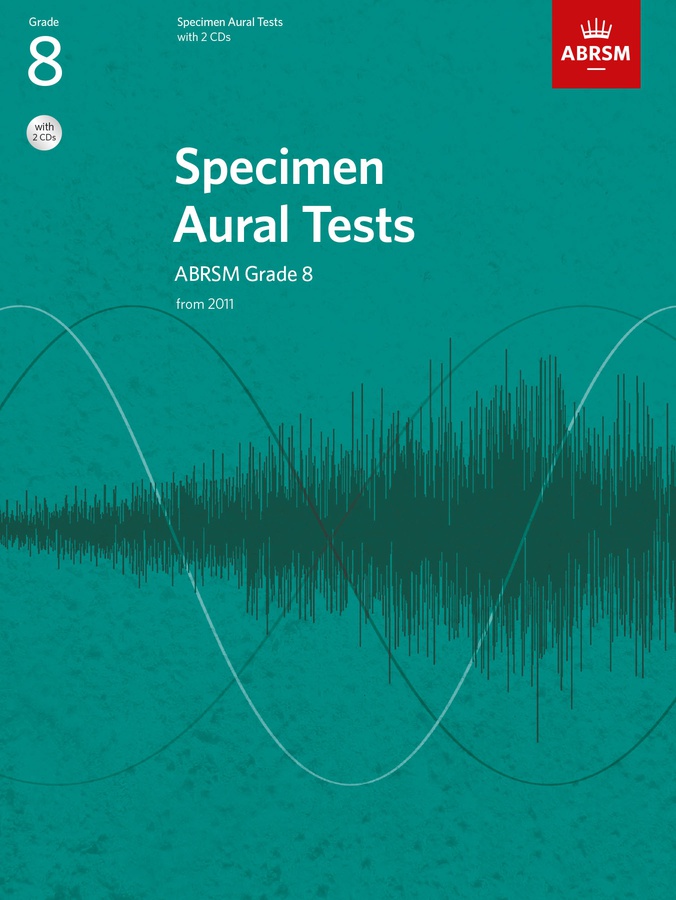 Specimen Aural Tests - Grade 8 (From 2011)