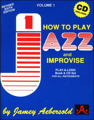 Aebersold Vol.1 - How To Play Jazz and Improvise