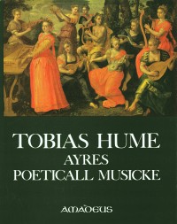 First Book of Ayres - Captaine Humes Poeticall Musick